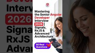 Mastering the Senior Angular Developer Interview 2026 | Signals, RxJS &amp; Advanced Architecture