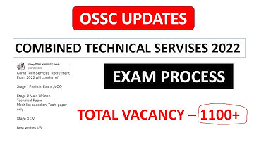 OSSC COMBINED TECHNICAL SERVICES 2022 II IMPORTANT UPDATES II TOTAL VACANCY - 1100+