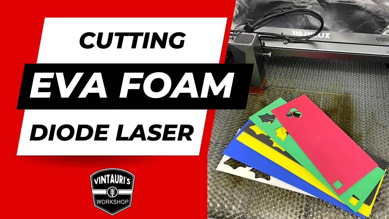 Cutting EVA foam with Diode lasers! YouTube