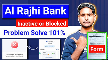 Al Rajhi bank account inactive or blocked | how to unblock inactive or blocked account 101%