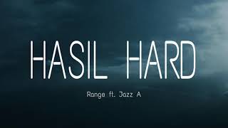 Hasil Hard - Range ft. Jazz A (Slowed)