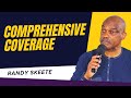 Comprehensive Coverage | Randy Skeete