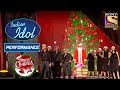 Christmas Special पे DJ वाले बाबू बने Santa Claus! | Indian Idol Season 12