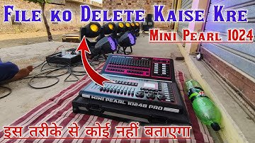 File Delete In Mini Pearl 1024 | Mini Pearl me File Delete kese kare | Mini Pearl Delete function