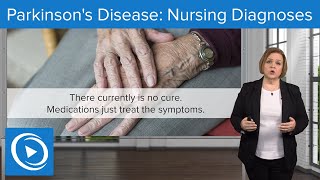 Parkinson's Disease: Definition and Diagnoses – MedSurg Nursing  | Lecturio