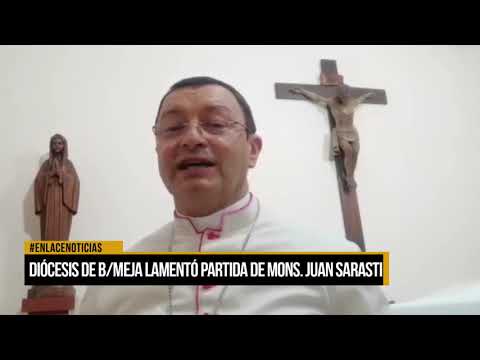 Diócesis de Barrancabermeja lamentó la partida de Monseñor Juan Sarasti