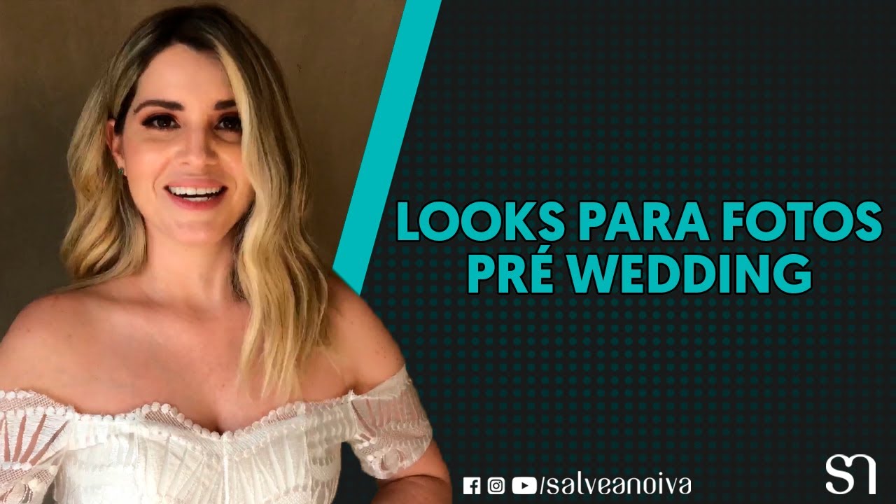 Que Roupa Usar Em Ensaio Pré-Wedding?