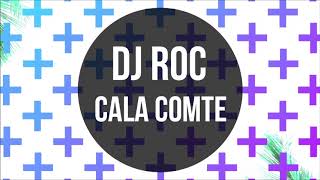 DJ Roc - Cala Comte