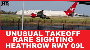 Unusual Takeoff Rare Sighting London Heathrow Runway 09L | Virgin Atlantic Boeing 787 Dreamliner