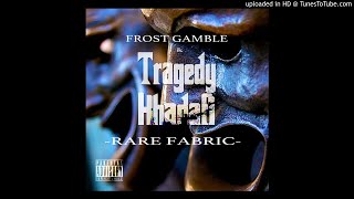 Tragedy Khadafi &amp; Frost Gamble - That&#39;s Street