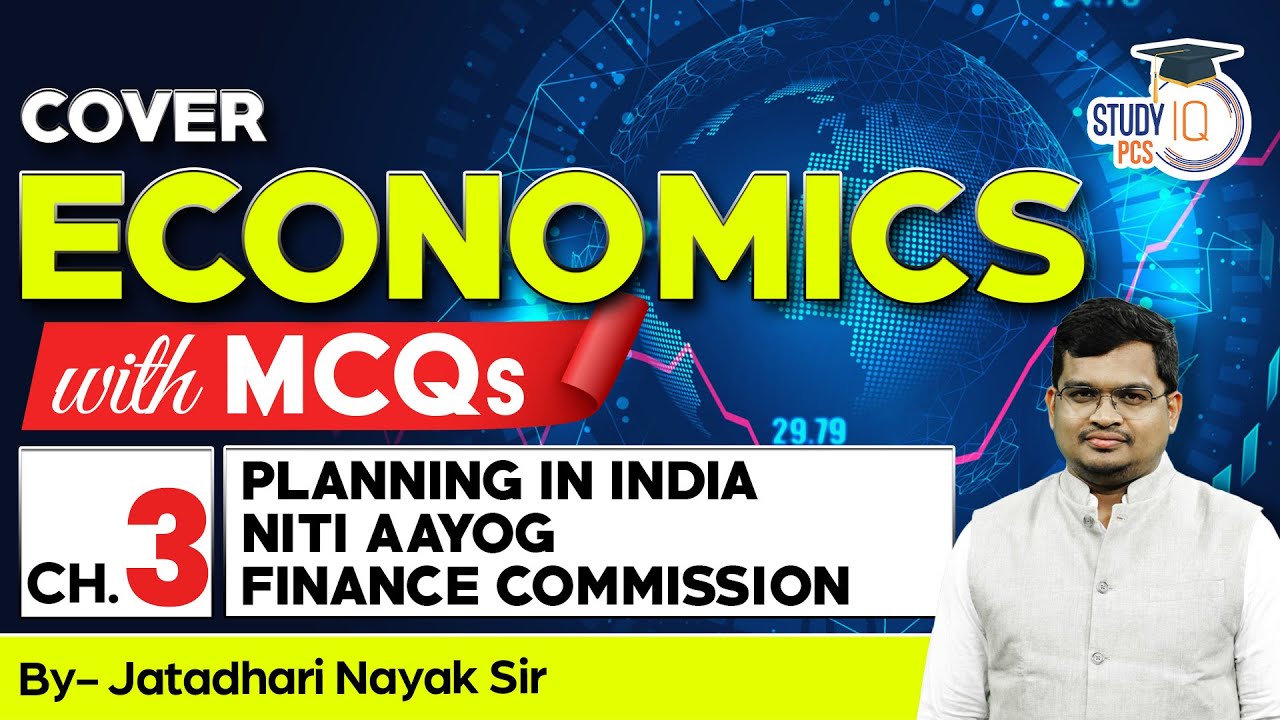 Economics with MCQs Chapter 3 Planning in India, NITI Aayog