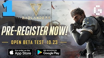 Badlanders gameplay walkthrough | Open beta from 23-10-20 | Badlanders gameplay part 1|