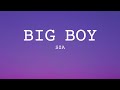 Big boy sza lyrics itsjxbii