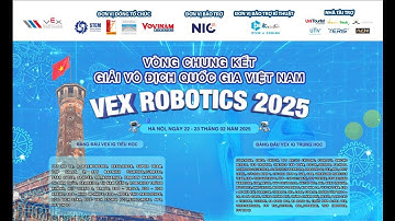 Highlight  giải vô địch quốc gia VEX Robotics 2025 - Hạng mục VIQRC