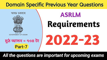 ASRLM Domain Specific Questions/Previous Year Q/ Axom Valley