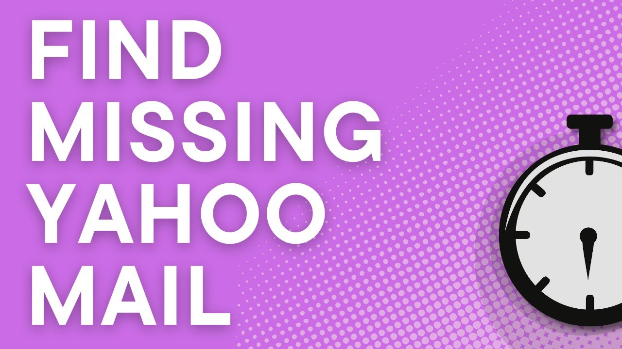 Find Missing Email In Yahoo Mail