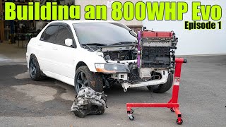Building a Forgotten Evo to 800WHP | Episode 1