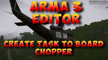 Arma 3 Editor | Board Chopper Task