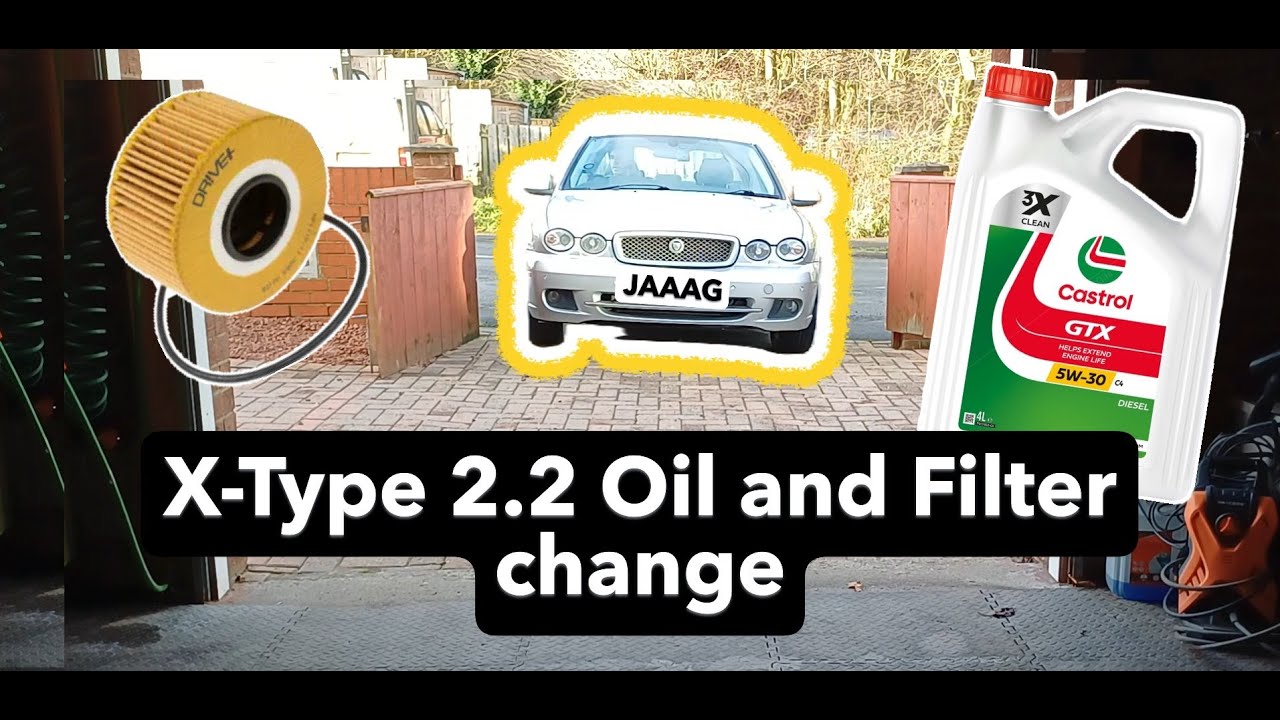 Jaguar X-Type Oil and Filter change- HOW TO
