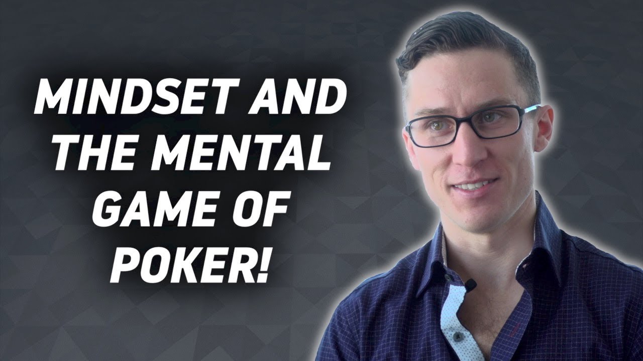 The Mental Game Of Poker