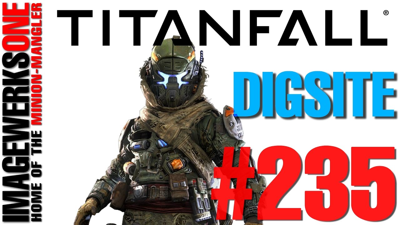 Titanfall -  Digsite 15-3-1 PC Gameplay 