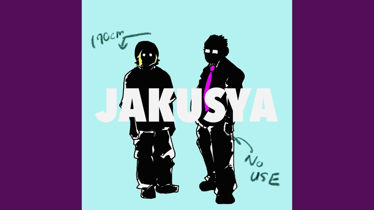 Watch JAKUSYA on YouTube Watch JAKUSYA on YouTube