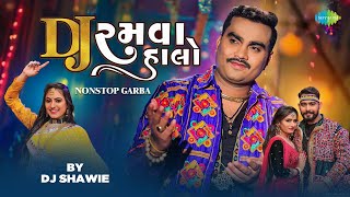 Dj Ramva Halo Nonstop Garba | Jignesh Barot | DJ Shawie | Remix | Navratri Special