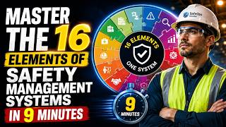 Master the 16 Elements of Safety Management Systems in 9 Minutes