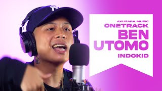 ONETRACK #3 - Ben Utomo (Indo Kid) | Session (A)