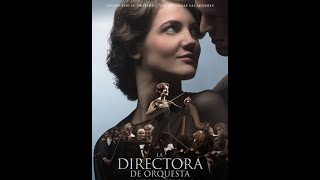 2018 - De Dirigent - The Conductor (La directora de orquesta) (música clásica)