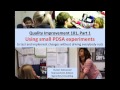 Quality Improvement 101, Part I: Using Small PDSA Experiments