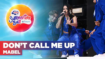 Mabel - Don't Call Me Up (Live at Capital's Summertime Ball 2022) | Capital