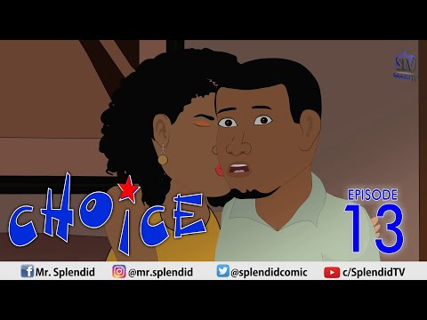 CHOICE EP 13 (Splendid TV) (Splendid Cartoon)