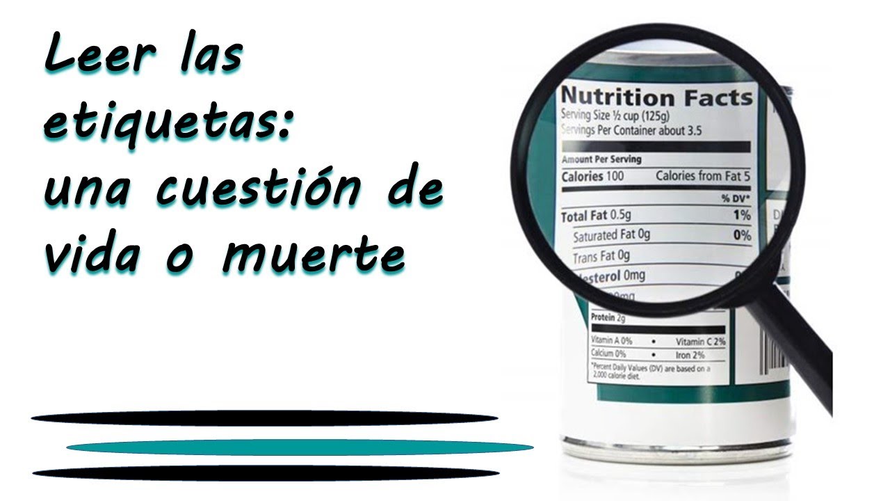 Leer las etiquetas: una cuestión de vida o muerte por Nely Helena Acosta Carrillo comida saludable recetas