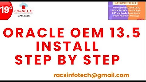 How to Install Oracle 13C OEM On Oracle 19C Database step by step process