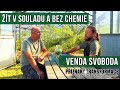 Venda svoboda t v souladu a bez chemie a vnmat sm sebe