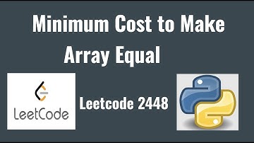 Leetcode 2448: Minimum Cost to Make Array Equal