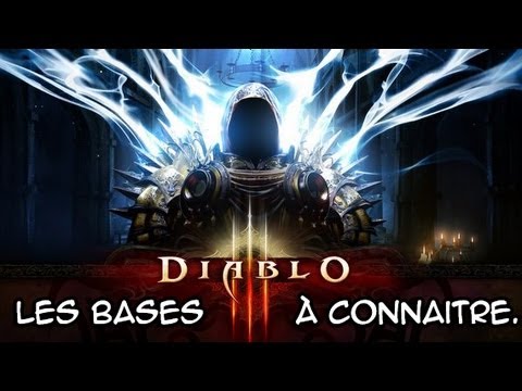 Diablo III | Les bases à connaitre pour apprécier ce jeu