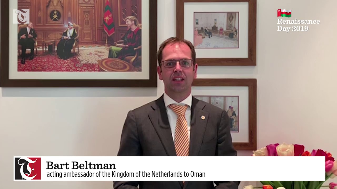 Renaissance message from: Bart Beltman, acting ambassador of the Kingdom of the Netherlands to Oman