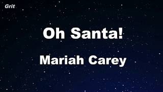 Karaoke♬ Oh Santa!  - Mariah Carey 【No Guide Melody】 Instrumental
