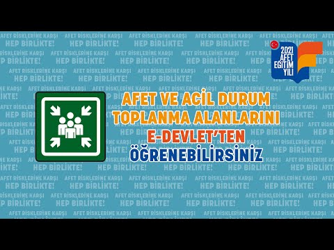 Afet ve Acil Durum Toplanma Alanlarını Nasıl Öğrenebilirim?