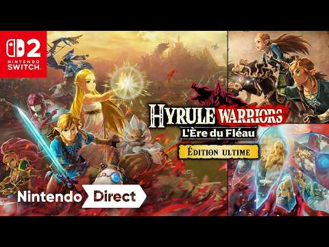 Hyrule Warriors : L'Ère du Fléau – Édition ultime arrive sur Nintendo Switch 2 !