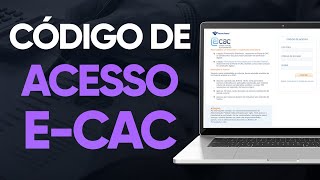 PASSO A PASSO DE COMO CRIAR CÓDIGO DE ACESSO E-CAC (IRPF 2023)