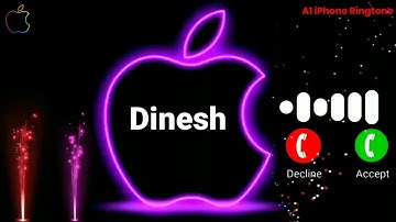 Dinesh Name Ringtone | Dinesh Name Status | Dinesh Name Song | New iPhone Ringtone | Apple Ringtone