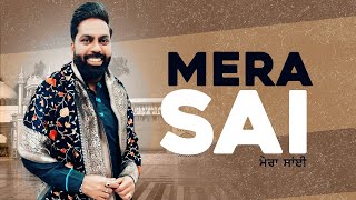Mera Sai (Full Video) | Sardar Ali | Gurdas Maan | Latest Sufi Songs 2020 | Mera Sai Music