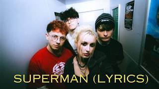 South Arcade  - SUPERMAN (Lyrics)