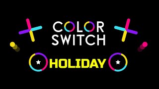 Color Switch Holiday Level 1 To 82 Full Gameplay screenshot 1