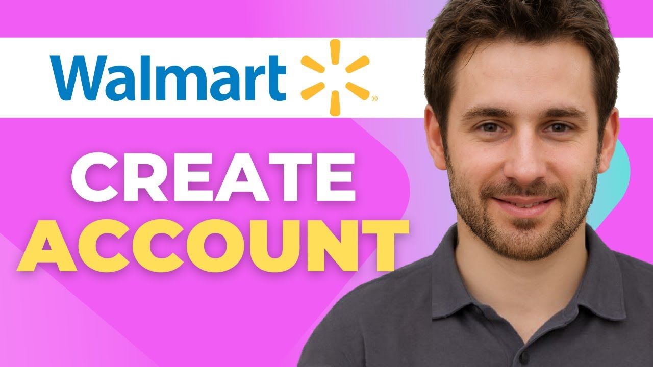 Walmart User How To Create Walmart Account | 2025 | Step-by-Step - YouTube