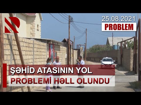 Problem: Şəhid atasının