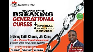 BREAKING GENERATIONAL CURSES 3RD SERVICE | SUNDAY | 21ST AUG. 2022 | LFC LIFECAMP| PST. ISAAC ABIOYE